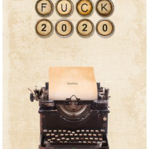 Typewriter With Text Fuck 2020
