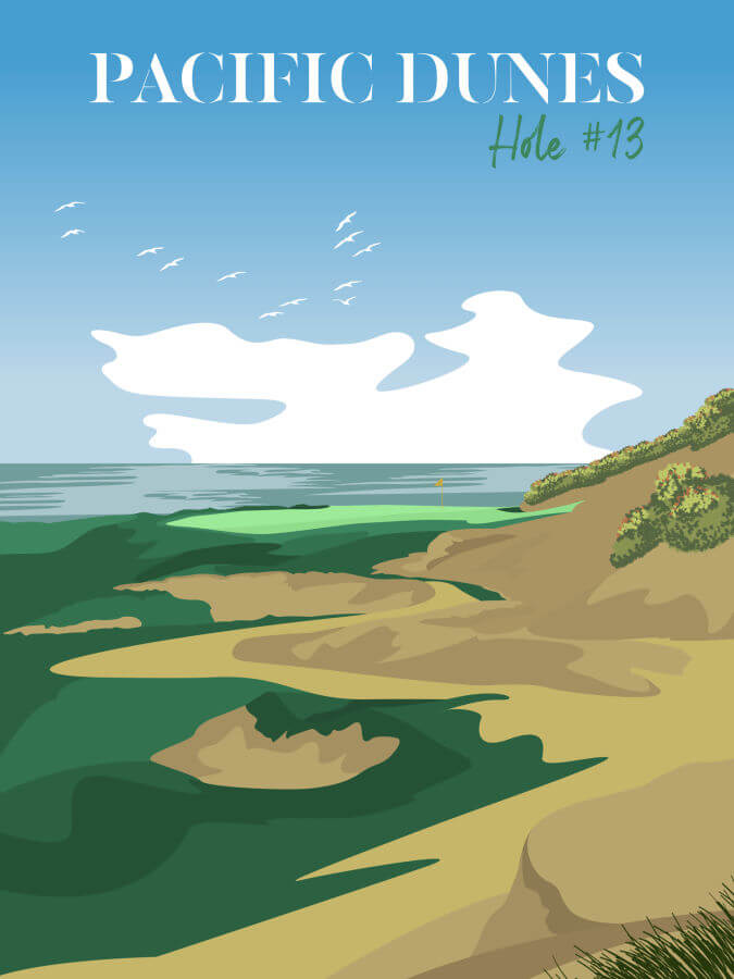 Pacific Dunes 13th Hole Poster